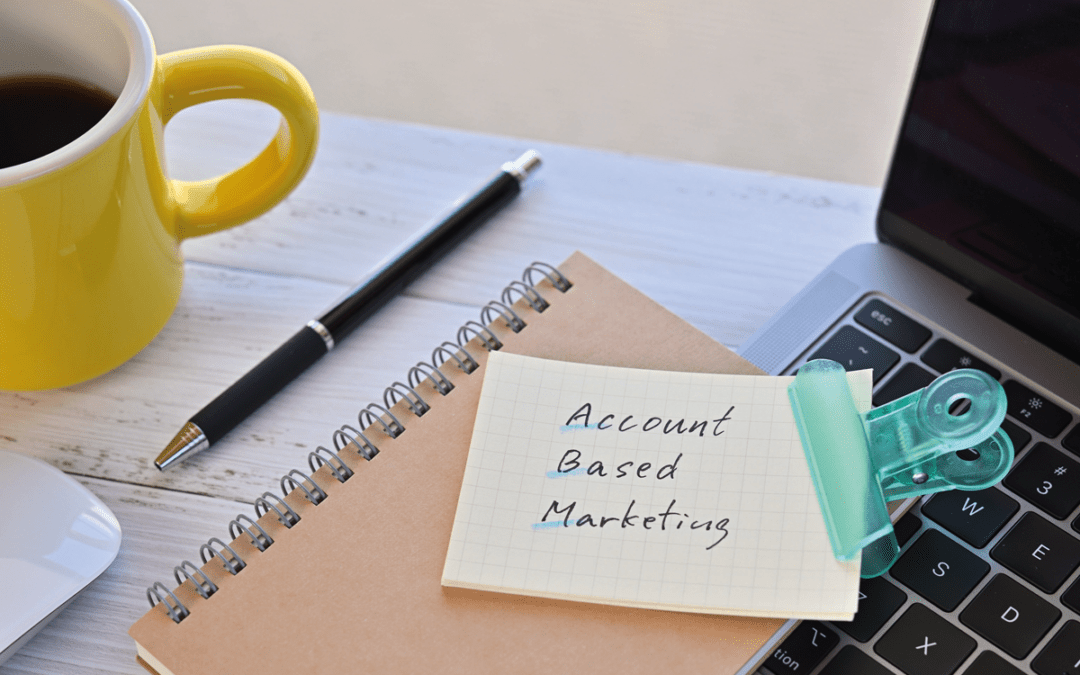 Account Based Marketing - Ansprache für maximale Wirkung